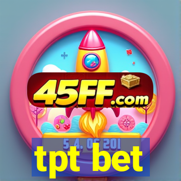 tpt bet